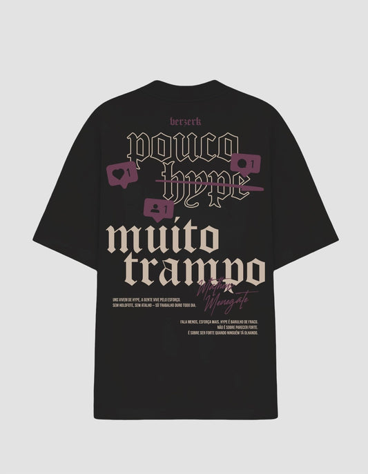 Oversized - MENEGATE Pouco Hype, Muito Trampo